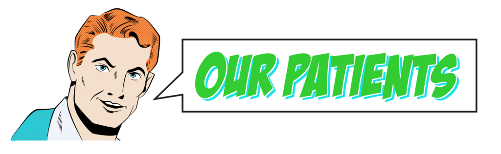 Our Patients Our Patients